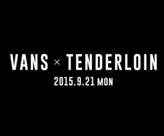 9月20日・21日発売 VANS × TENDERLOIN ERA