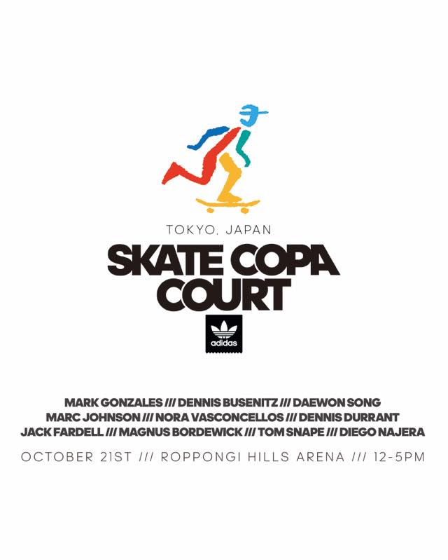 10月21日開催 adidas Skateboarding “SKATE COPA COURT”