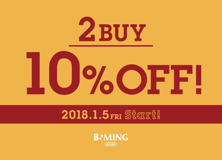 1月5日~ B:MING by BEAMS 2点以上お買い上げでセール価格からさらに10％OFF！