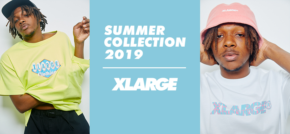 XLARGE SUMMER COLLECTION 2019