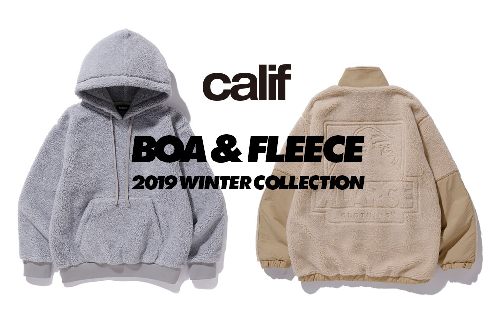 calif XLARGE 2019 WINTER “BOA&FLEECE” COLLECTION