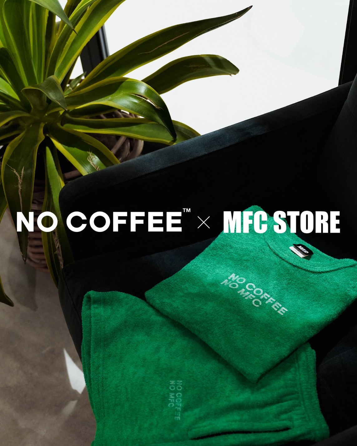 5月21日発売 NO COFFEE x MFC STORE