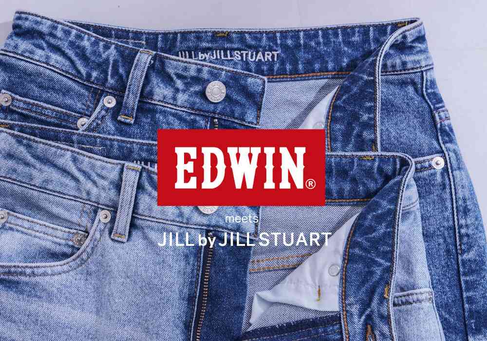 3月20日予約開始 JILL by JILL STUART x EDWIN