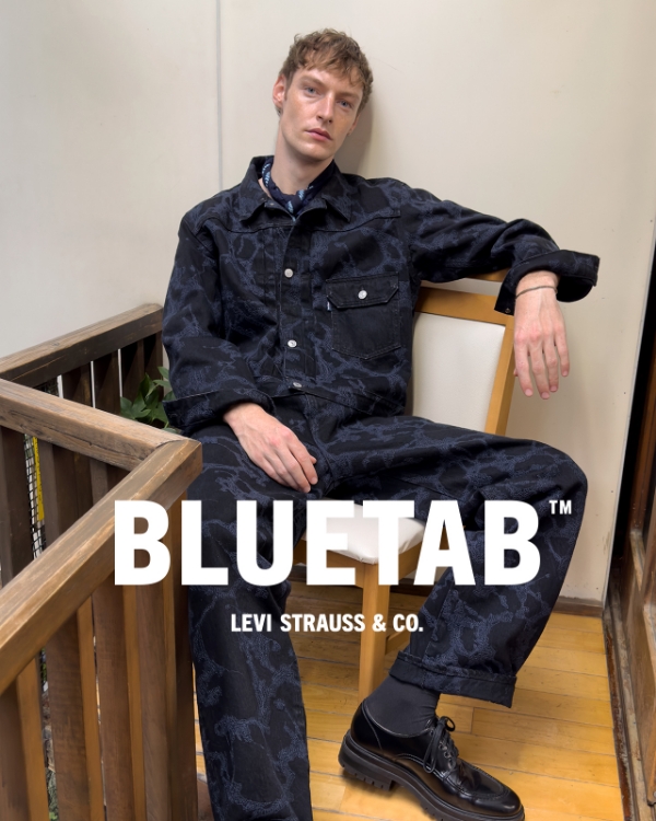LEVI’S BLUETAB ブルータブ 新作コレクション 8月1日先行/8月2日発売